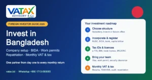 Invest in Bangladesh 2026: The Foreign Investor’s Guide to Company Setup, Work Permits, Tax & Repatriation