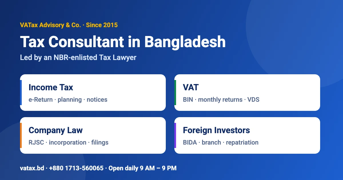 Tax consultant in Bangladesh – VATax Advisory & Co. income tax, VAT and company law services